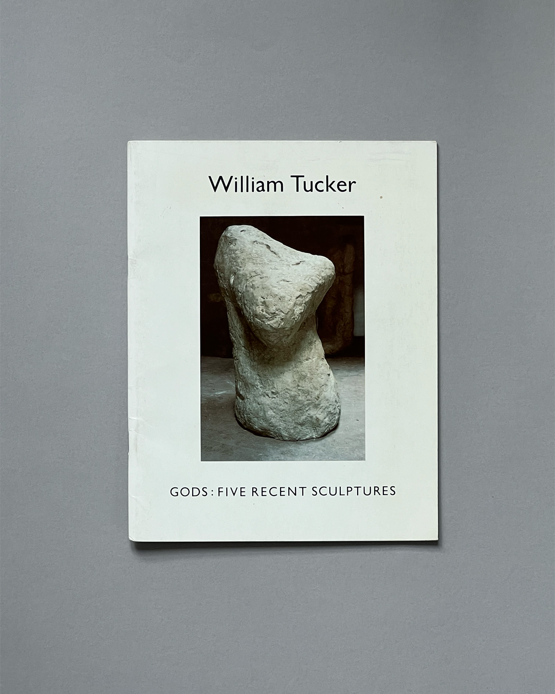 William Tucker - Gods: Five Recent Sculptures