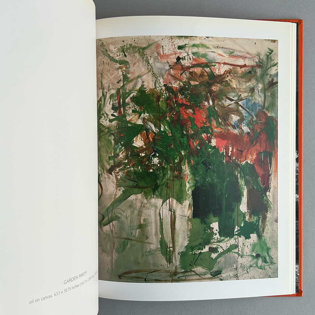 Joan Mitchell: Selected Paintings 1956 - 1992 Presence of Absence