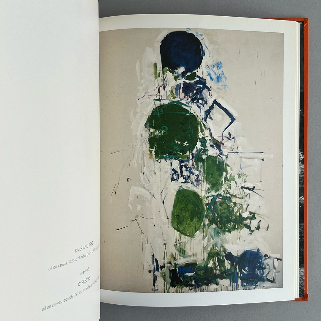 Joan Mitchell: Selected Paintings 1956 - 1992 Presence of Absence