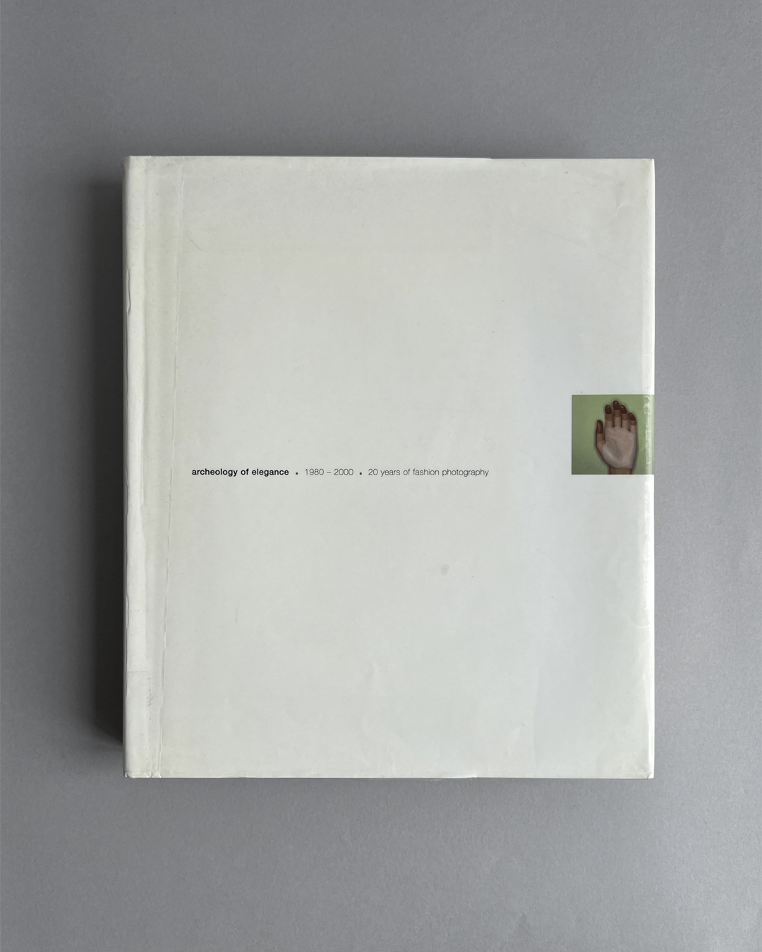 archeology of elegance - 1980 - 2000: 20 years of fashion photography