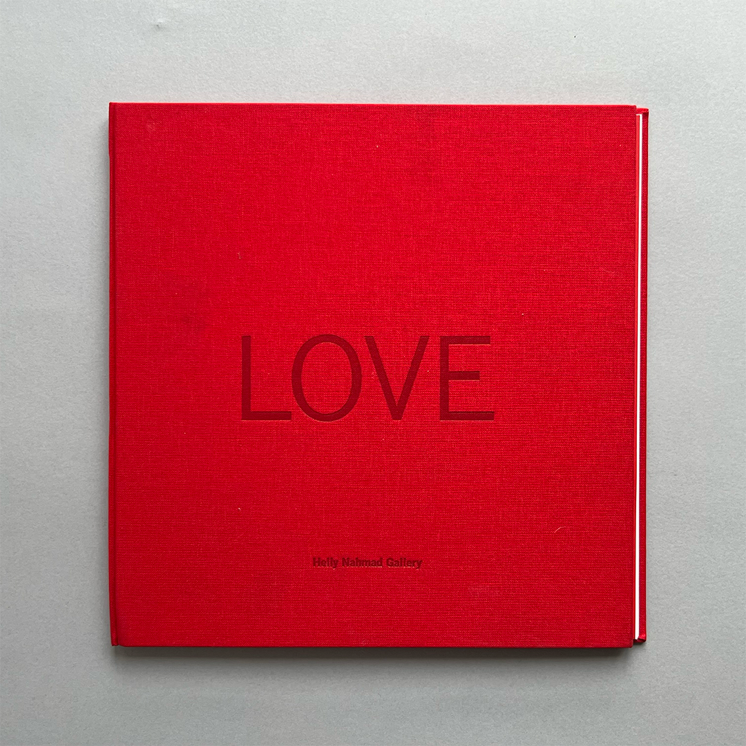 Love: An Exhibition Helly Nahmad Gallery
